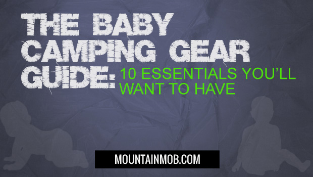 baby camping gear list